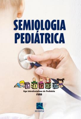 Semiologia pediatrica [recurso eletrônico]
