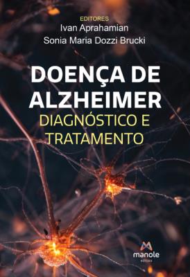 Doença de Alzheimer [recurso eletrônico] : diagnóstico e tratamento