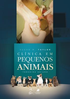 Clínica em pequenos animais [recurso eletrônico]
