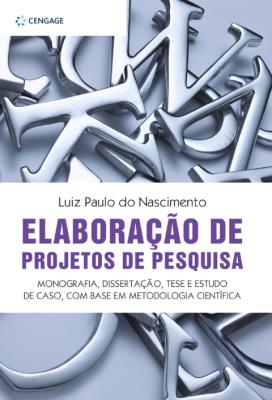 Elaboração de projetos de pesquisa [recurso eletrônico]