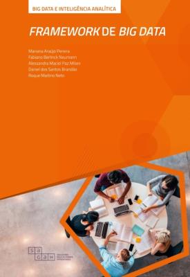 Framework de big data [recurso eletrônico]