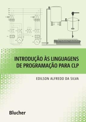 Introdução às linguagens de programação para clp [recurso eletrônico]
