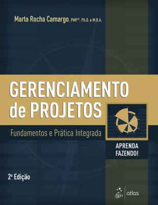 Gerenciamento de projetos [recurso eletrônico]