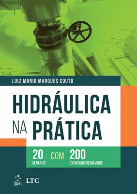 Hidráulica na prática [recurso eletrônico]
