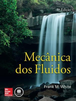Mecânica dos fluidos [recurso eletrônico]