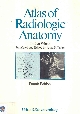 Atlas of radiologic anatomy