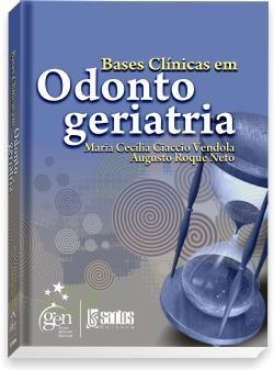 Bases clínicas em Odontogeriatria
