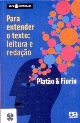 Para entender o texto : leitura e redação
