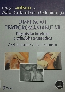 Disfunção temporomandibular : diagnóstico funcional e princípios terapêuticos