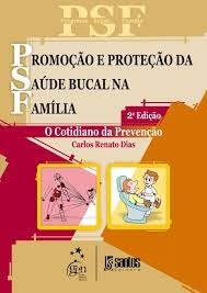 Promoção e proteção da saúde bucal da família : o cotidiano da prevenção