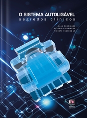 O sistema autoligável : segredos clínicos