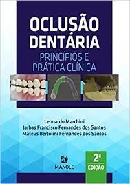 Oclusão dentária : princípios e prática clínica