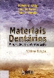 Materiais dentários : propriedades e manipulação
