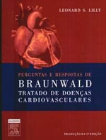 Perguntas e respostas de Braunwald : tratado de doenças cardiovasculares